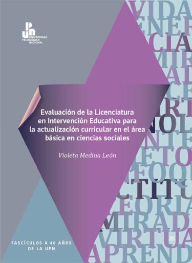Evaluación de la Licenciatura en Intervención Educativa para la actualización curricular en el área básica en ciencias sociales
