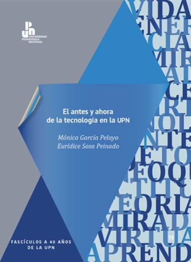 El antes y ahora de la tecnología en la UPN