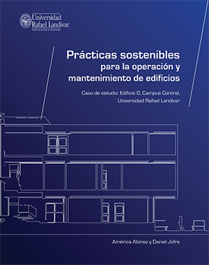 PRÁCTICAS SOSTENIBLES PARA LA OPERACIÓN Y MANTENIMIENTO DE EDIFICIOS