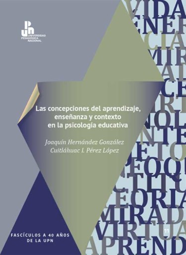 Las concepciones del aprendizaje, enseñanza y contexto en la psicología educativa