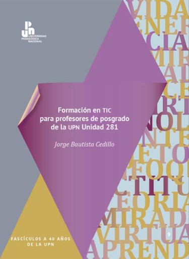 Formación en TIC para profesores de posgrado de la UPN Unidad 281