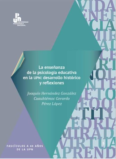 La enseñanza de la psicología educativa en la UPN: desarrollo histórico y reflexiones