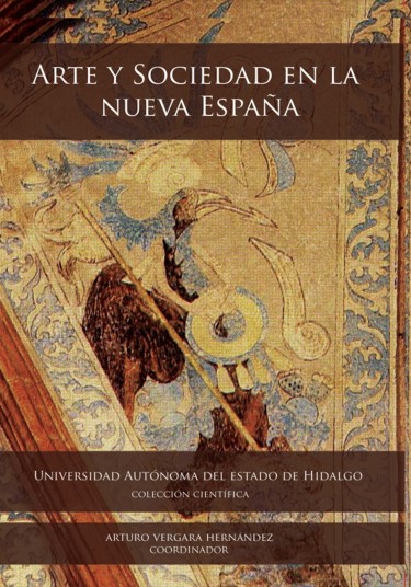 ARTE Y SOCIEDAD EN LA NUEVA ESPAÑA