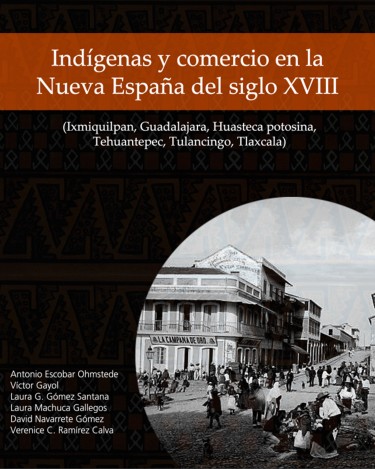 Indígenas y comercio en la Nueva España del siglo XVIII