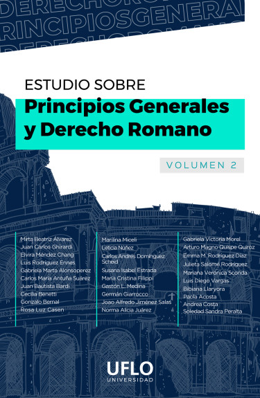 Estudio sobre Principios Generales y Derecho Romano. Volumen 2