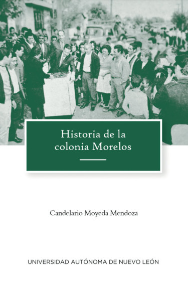 Historia de la colonia Morelos