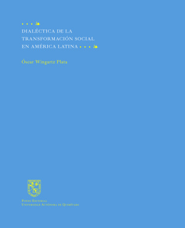 Dialéctica de la transformación social en América Latina