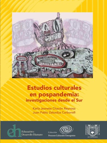 Estudios culturales en pospandemia: investigaciones desde el sur