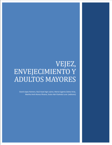 Vejez, envejecimiento y adultos mayores