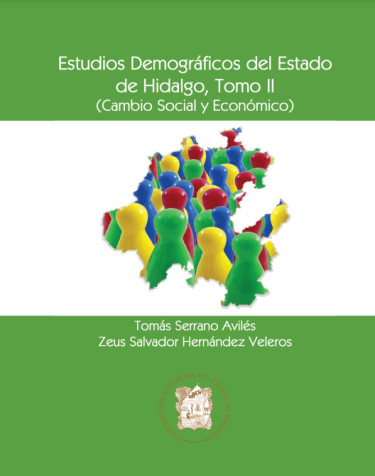 Estudios Demográficos del Estado de Hidalgo, Tomo II