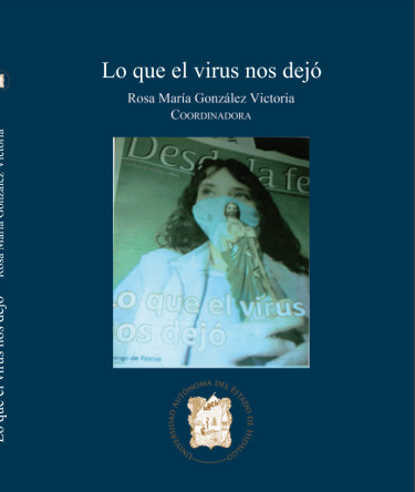 Lo que el virus nos dejó