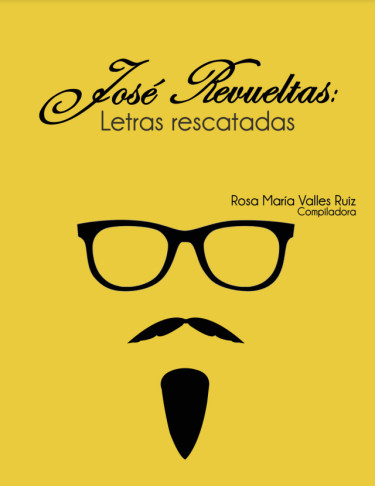 José Revueltas: