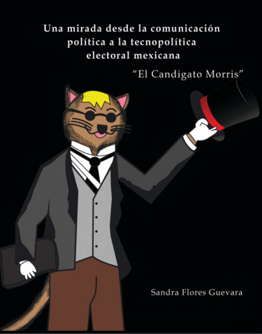 Una mirada desde la comunicación política a la tecnopolítica electoral mexicana