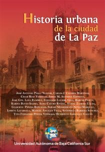 Historia urbana de la ciudad de La Paz