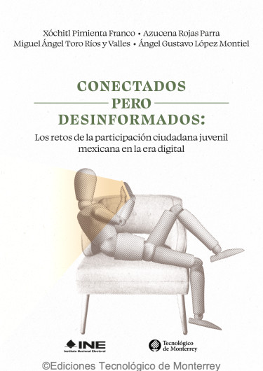 Conectados pero desinformados: Los retos de la participación ciudadana juvenil mexicana en la era digital