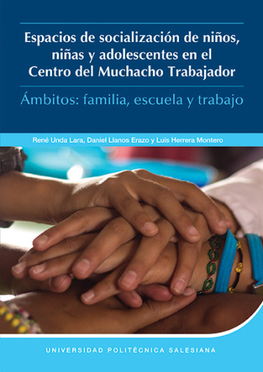 Espacios de socialización de niños, niñas y adolescentes en el Centro del Muchacho Trabajador