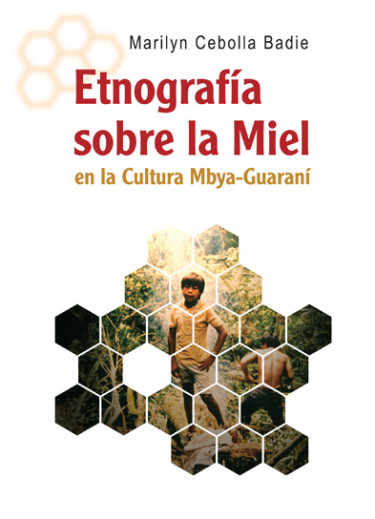 Etnografía sobre la Miel