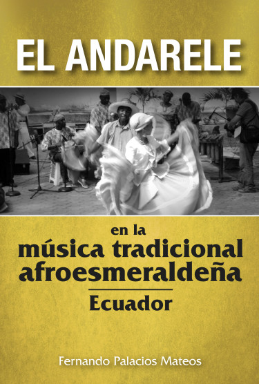 El Andarele en la música tradicional afroesmeraldeña
