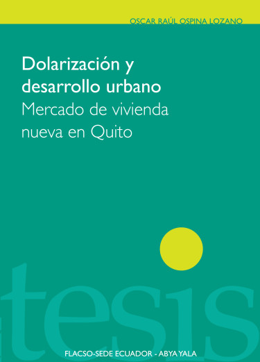 Dolarización y desarrollo urbano