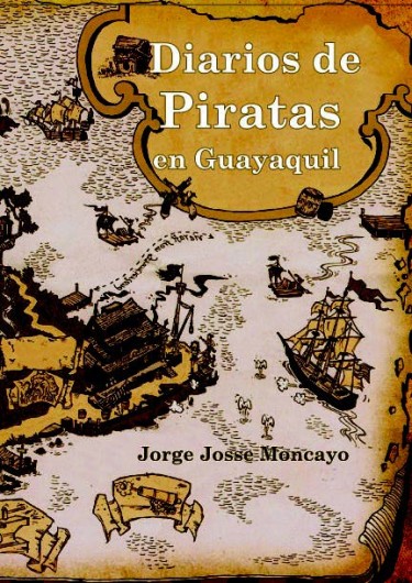 Diarios de Piratas en Guayaquil