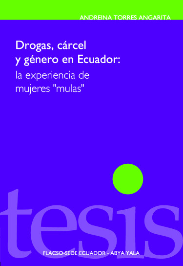 Drogas, cárcel y género en Ecuador