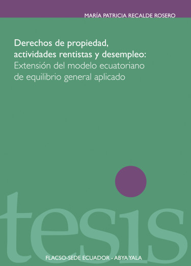 Derechos de propiedad, actividades rentistas y desempleo
