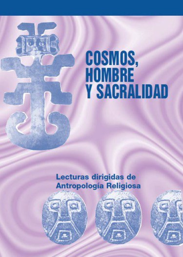 Cosmos, hombre y sacralidad