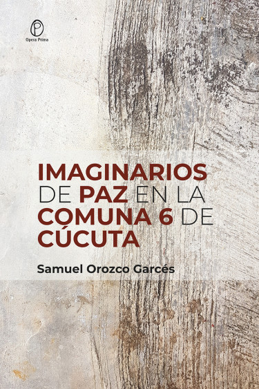 Portada: Imaginarios de paz en la comuna 6 de Cúcuta