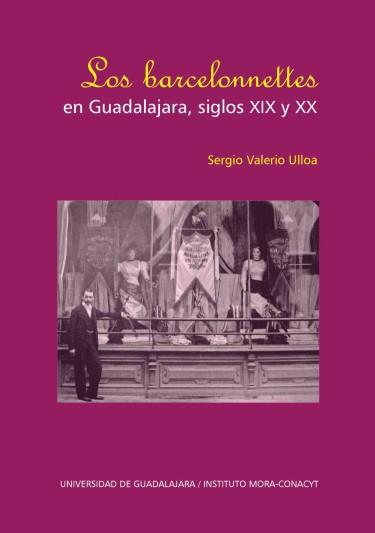 Los Barcelonnettes en Guadalajara, siglos XIX y XX