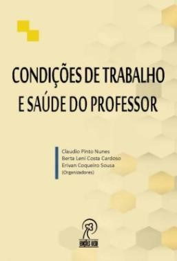 Condições de trabalho e saúde do professor