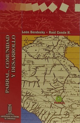 Parral, comunidad y desarrollo