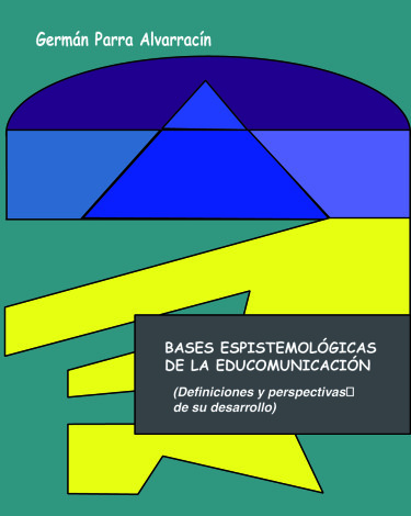 Bases epistemológicas de la educomunicación