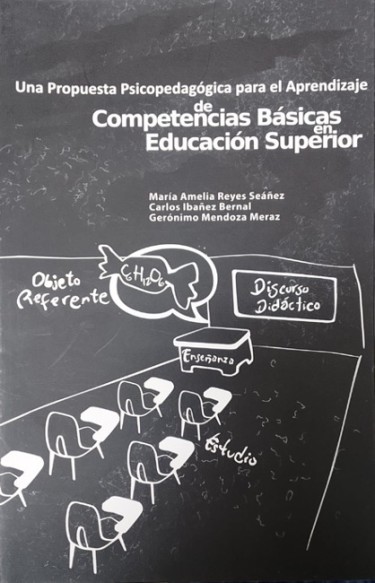 Una propuesta psicopedagógica para el aprendizaje de competencias básicas en educación superior