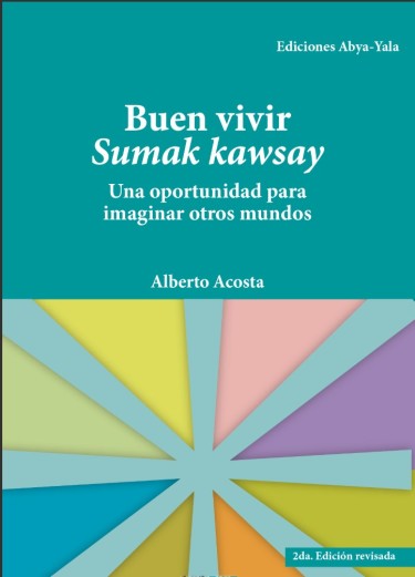 Buen Vivir Sumak Kawsay