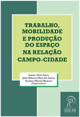 Trabalho, mobilidade e produção do espaço