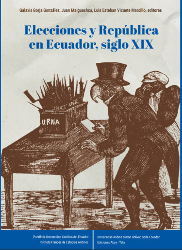 Elecciones y República en Ecuador, siglo XIX