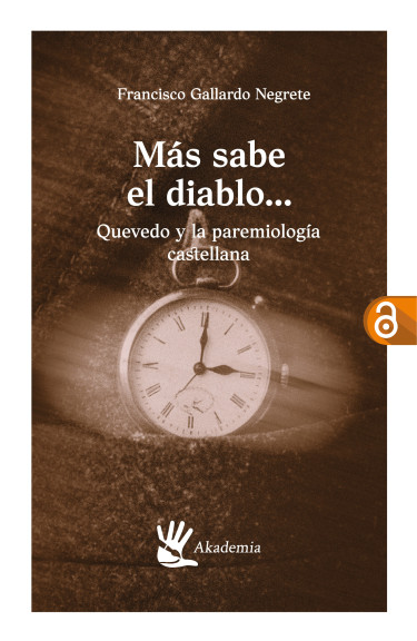 Más sabe el diablo...