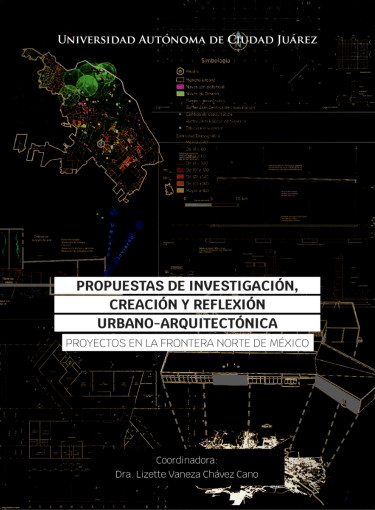 Propuestas de investigación, creación y reflexión urbano-arquitectónica