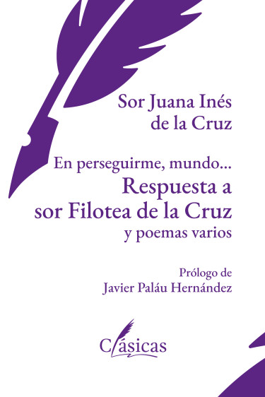 En perseguirme, mundo...