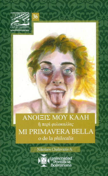 Mi primavera bella o de la philocalía