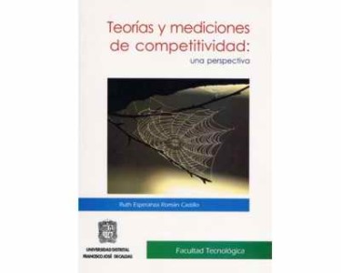 Teorías y mediciones de competitividad