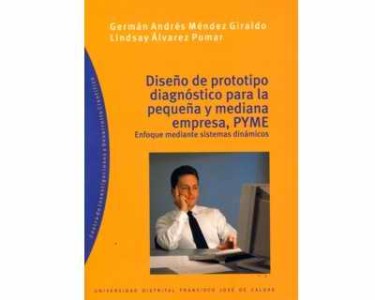 Diseño de prototipo diagnóstico para la pequeña y mediana empresa, PYME