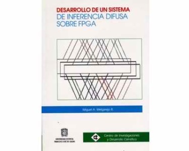 Desarrollo de un sistema de inferencia difusa sobre FPGA
