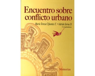 Encuentro sobre conflicto urbano