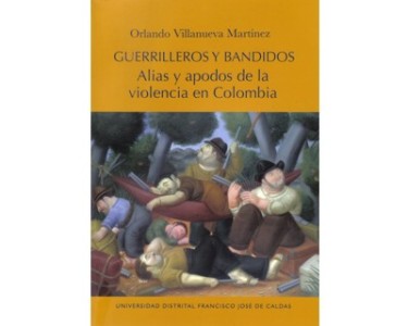 Guerrilleros y bandidos
