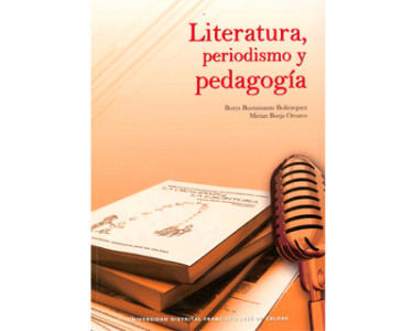 Literatura, periodismo y pedagogía