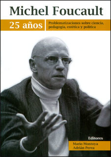 Michel Foucault, 25 años