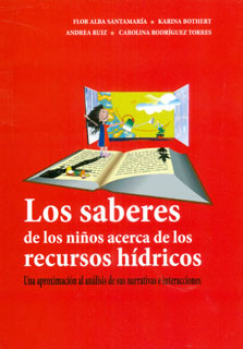 Los saberes de los niños acerca de los recursos hídricos