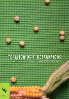 Territorios y desarraigos