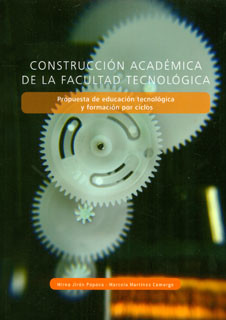 Construcción académica de la facultad tecnológica
